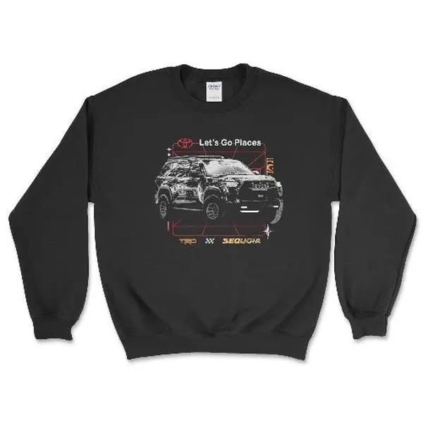 Toyota TRD Sequoia Let's Go Places Sweatshirt-Licensed Apparel Cotton  Polyester Soft Fleece