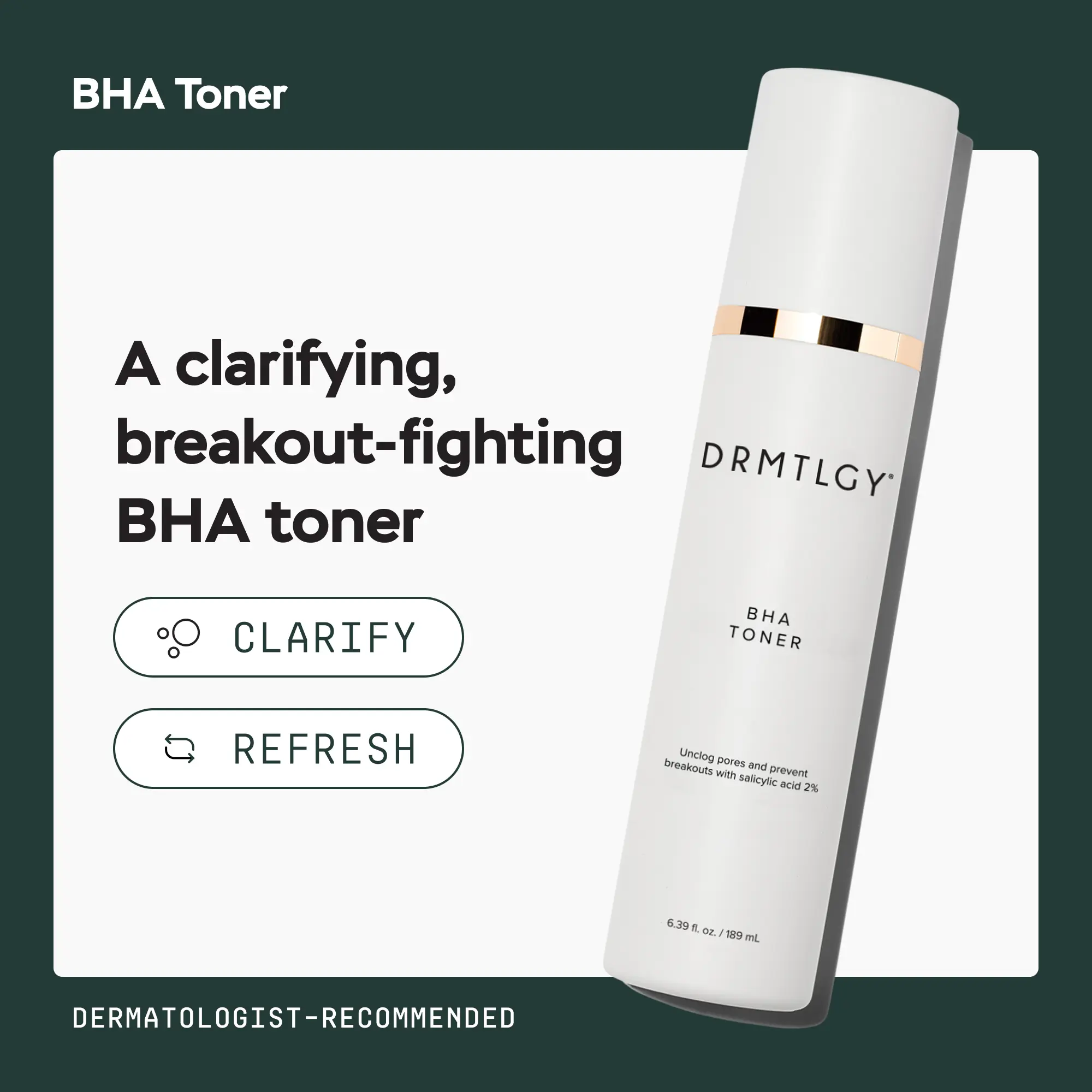 DRMTLGY BHA Toner 6.3 fl oz with Salicylic Acid Skincare Clear DRMTLGY BHA Toner 6.3 fl oz with Salicylic Acid Skincare Clear