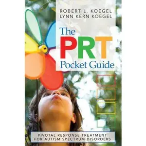 USED-The Prt Pocket Guide: Pivotal Response Treatment for Autism Spectrum Disorders by Koegel, Robert L. (Paperback)