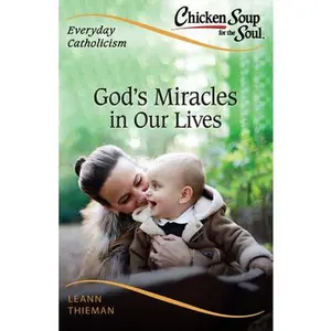 USED Book - God's Miracles in Our Lives: Everyday Catholicism by Thieman, Leann (Paperback) - english