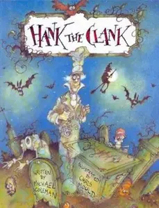 USED-Hank the Clank by Michael Coleman (Unknown)