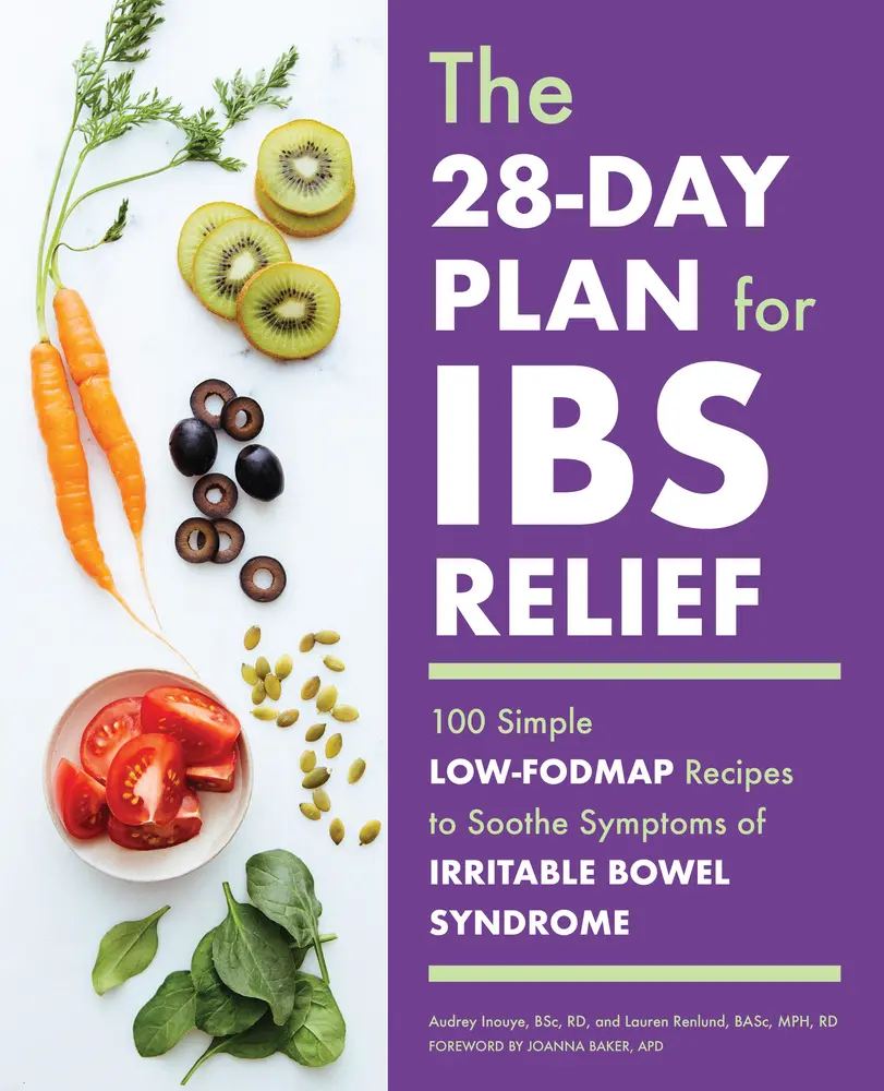 USED-The 28-Day Plan for Ibs Relief: 100 Simple Low-Fodmap Recipes to Soothe Symptoms of Irritable Bowel Syndrome by Inouye, Audrey, BSC Rd (Paperback)