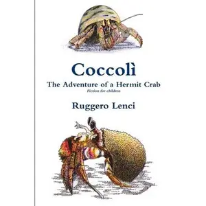 USED-Coccolì - The Adventure of a Hermit Crab by Lenci, Ruggero (Paperback)