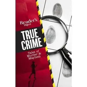 USED-Reader's Digest True Crime: Tales of Murder & Mayhem (Paperback)