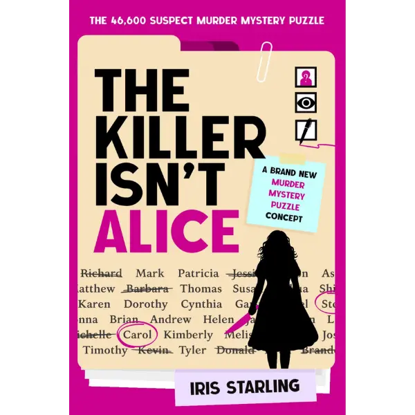 The Killer Isn't Alice: The 46,600 Suspect Murder Mystery Puzzle Paperback Book