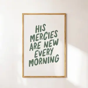 His Mercies Are New - Christian Wall Art Print - Trendy Bible Verse B
