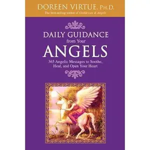 USED Book - Daily Guidance from Your Angels: 365 Angelic Messages to Soothe, Heal, and Open Your Heart by Virtue, Doreen (Paperback) - english