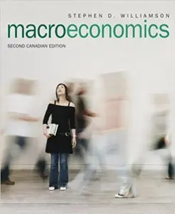 USED-Macroeconomics, Second Canadian Edition by Stephen D. Williamson (Hardcover)