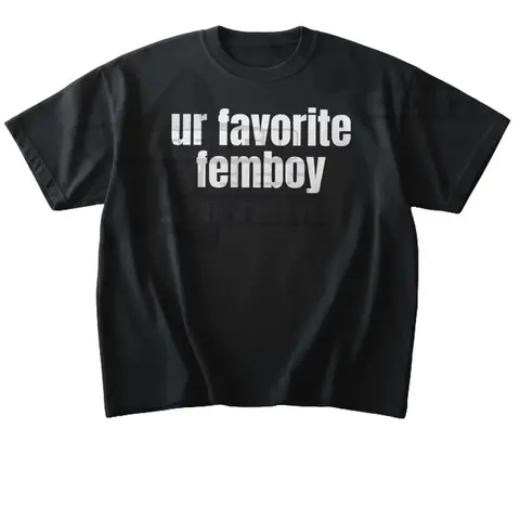 Ur Favorite Fem, 100% Cotton Funny Graphic T-Shirt, Slogan Meme Humor Top, Unisex Classic Crewneck, Casual Streetwear