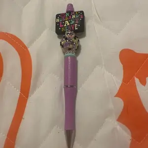 On my husbands last nerve beaded pen