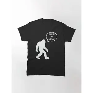 Call Me Mr. Bigfoot Classic T-Shirt