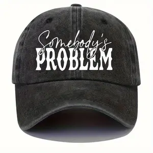 A vintage washed unisex baseball cap with the words 'Somebody'S Problem' printed on it - Adjustable, casual, sun-protective, perfect for outdoor sports and travel - Hand wash only, fabric material content, perfect gift for men and women baseball caps