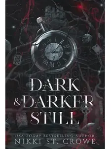 Dark & Darker Still: A Vane and Roc Origin Story Novel by Nikki St. Crowe (Paperback)