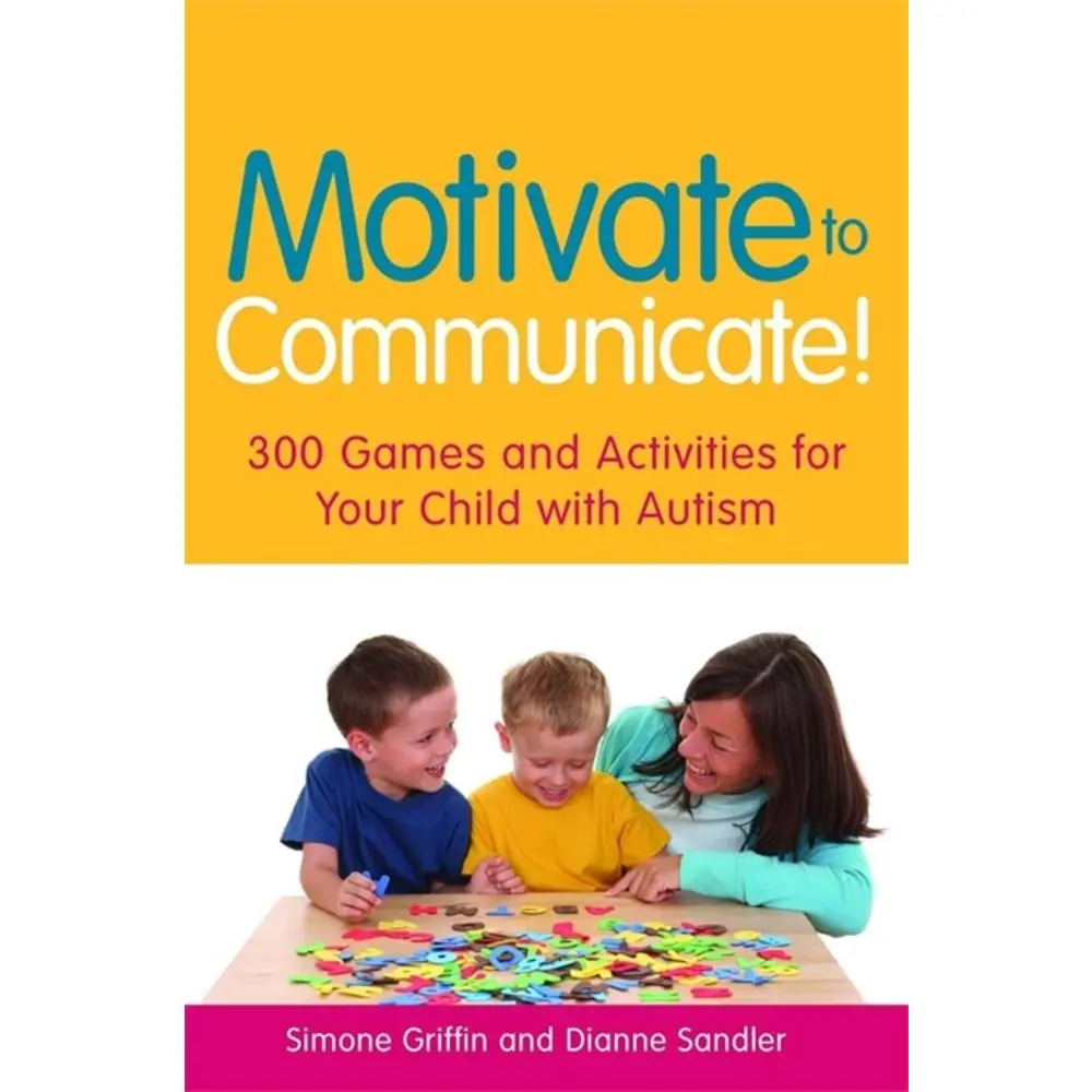 Used Book - Motivate to Communicate!: 300 Games and Activities for Children with Autism by Simone Griffin (Paperback, English)
