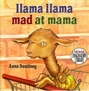 USED-Llama Llama Mad At Mama (Dolly Parton's Imagination Library) by Anna Dewdney (Hardcover)