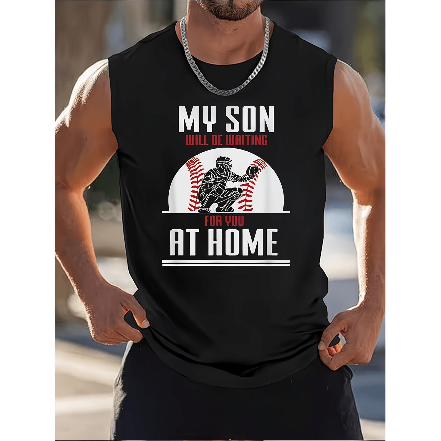 Vintage Men's Sleeveless Baseball Catcher Tank Top with Humorous Slogan My Son Will Be Waiting at Home Featuring Baseball Graphic Perfect for Training