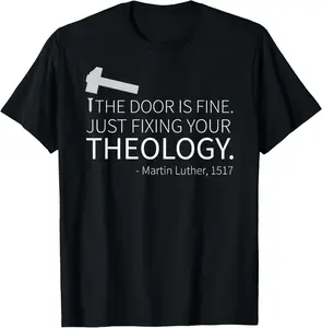 Fixing Your Theology Martin Luther Reformation Day T-Shirt Pure Cotton Graphic Tees Menswear Top: Gifts for Men & Women