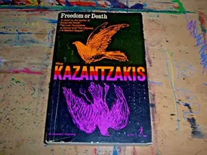 USED-Freedom or Death (A Touchstone Book) (English and Greek Edition) by Nikos Kazantzakis (Paperback)