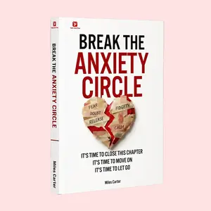 Mental Wellness Book: Break the Anxiety Circle, Learn Self-Love, Let Go of the Past, Set Personal Boundaries & Reclaim Inner Peace Overthinking Emotional Balance