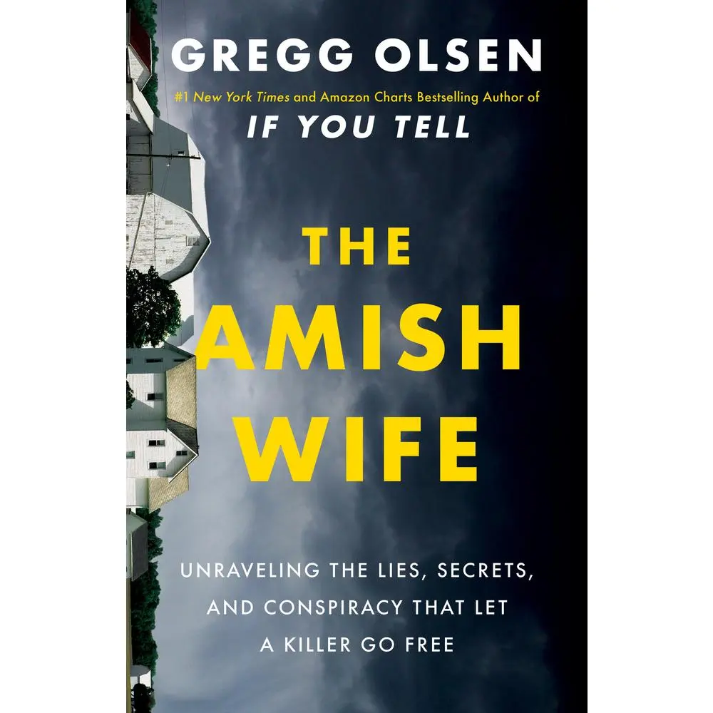 USED Book - The Amish Wife: Unraveling the Lies, Secrets, and Conspiracy That Let a Killer Go Free by Olsen, Gregg (Paperback) - english