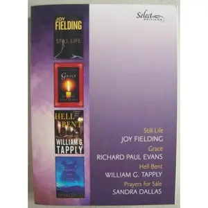 USED-Select Editions Reader's Digest (Still Life, Grace, Hell Bent and Prayers for Sale) (Vol 5 - 2009) by Joy Fielding (Paperback)