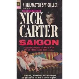 USED-saigon a killmaster spy chiller by nick carter (Paperback)