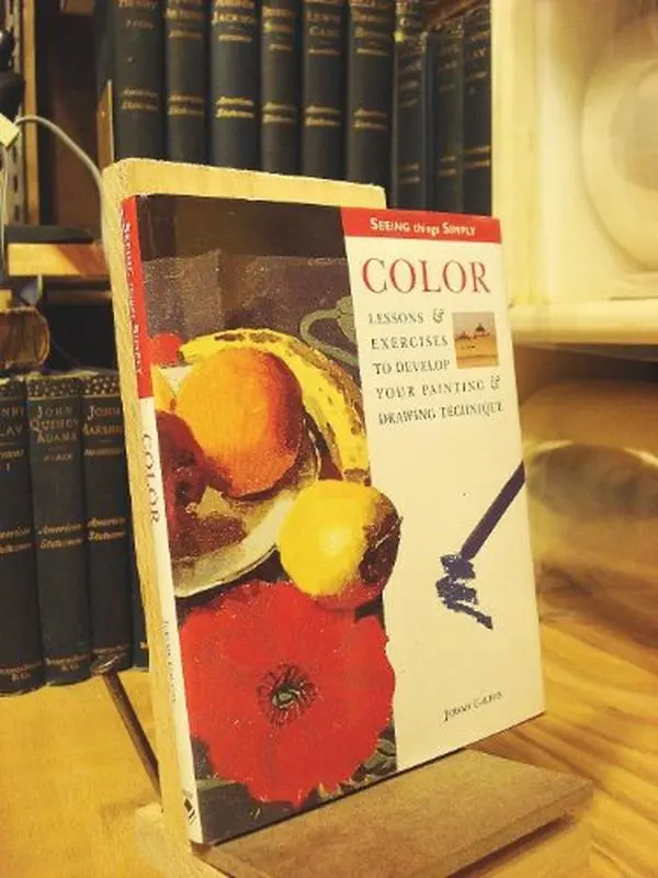 USED-Color: Lessons & Exercises to Develop Your Painting & Drawing Technique (Seeing Things Simply) by Jeremy Galton (Hardcover)