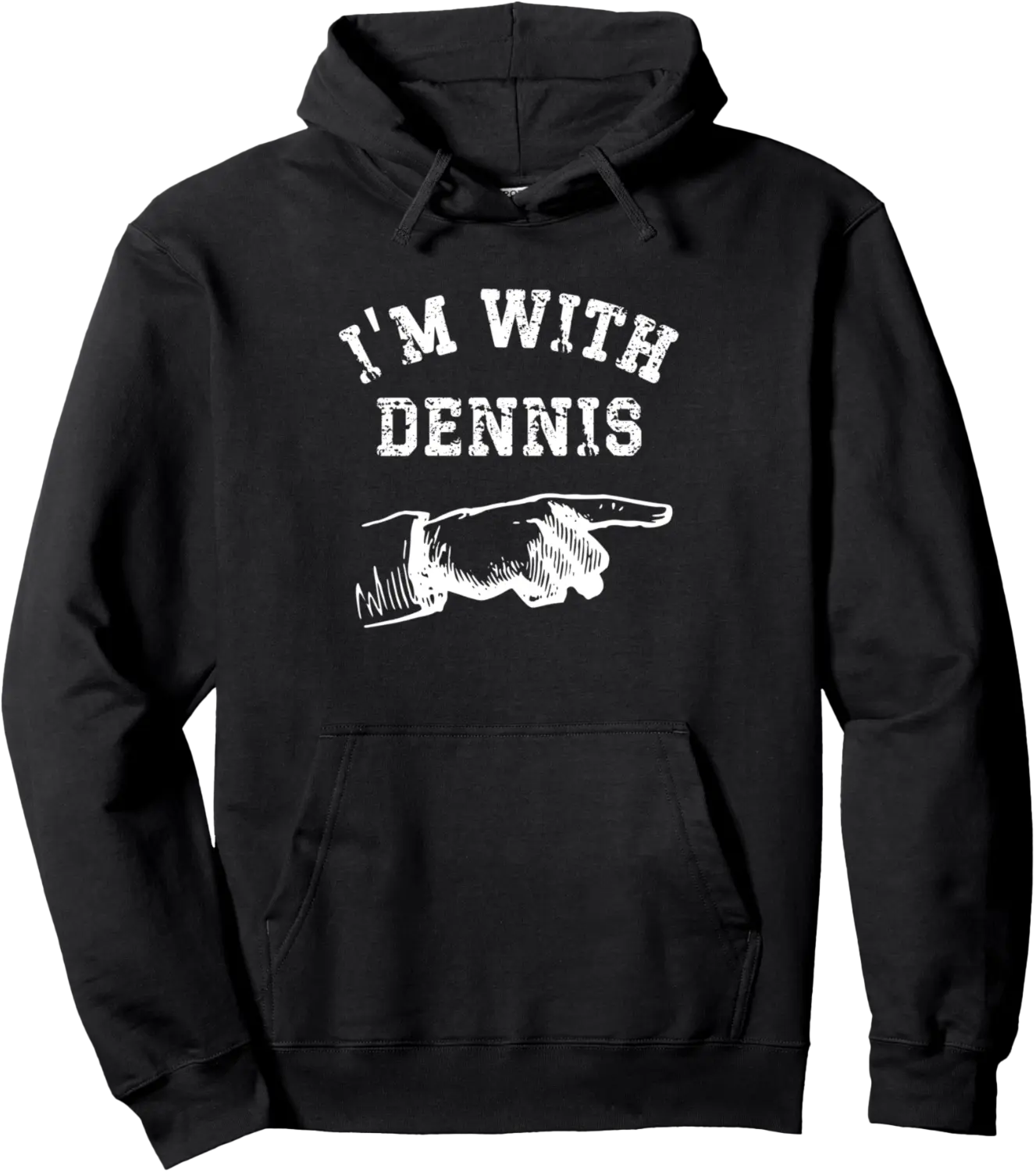 I'm With Dennis Funny Personalized Matching Buddy Pullover Hoodie - 64B0DJYDBTPC