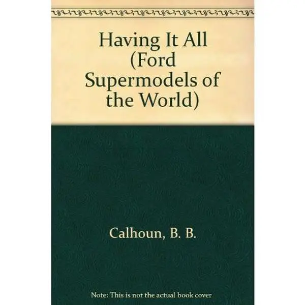 USED-HAVING IT ALL (Ford Supermodels of the World) by Inc. Ford Models (Paperback)