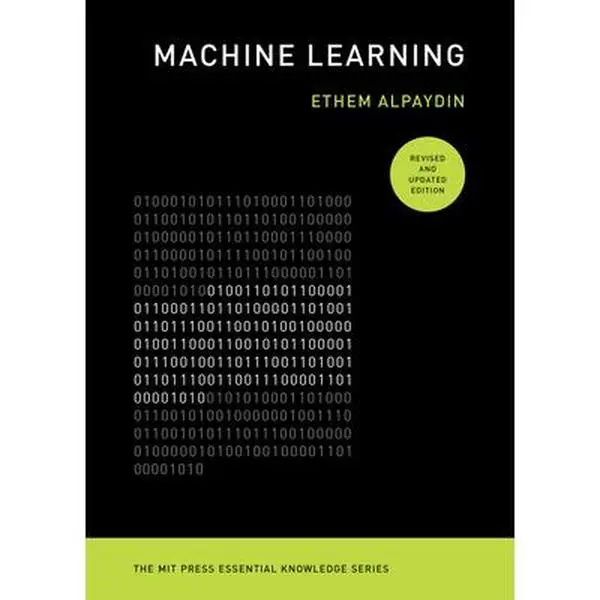 Machine Learning - Revised and Updated Edition, Ethem Alpaydin Author, Paperback Books, Tutorial