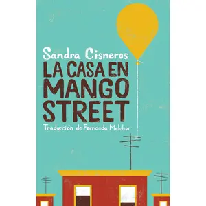 USED-La Casa En Mango Street / The House on Mango Street by Cisneros, Sandra (Paperback)