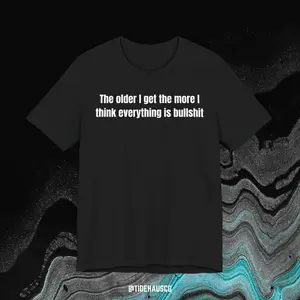 Everything Is BS – Graphic T-Shirt | Real Talk Quote Tee
