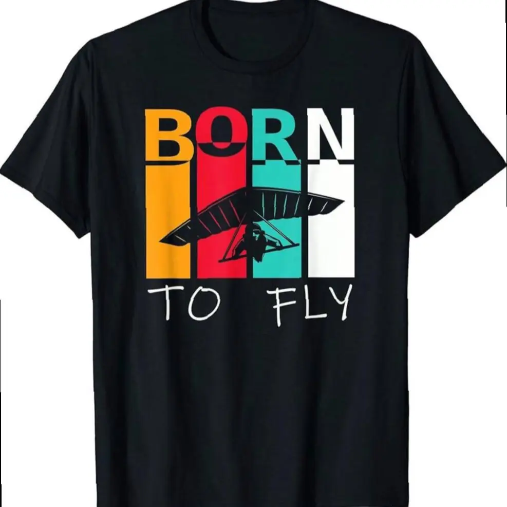 Born To Fly - Hang Glider Hang-gliding Pilot Aviator T-shirt