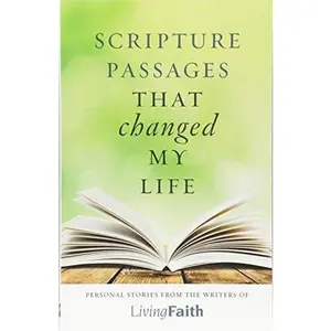 USED-Scripture Passages That Changed My Life: Personal Stories from the Writers of Living Faith by Writers from Living Faith Magazine (Paperback)