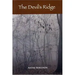 USED-The Devil's Ridge by Andre Bergeron (Hardcover)