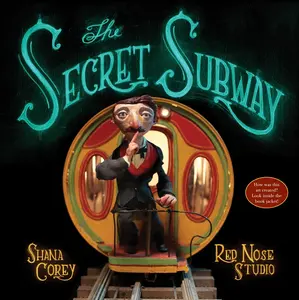 USED-The Secret Subway by Corey, Shana (Hardcover)