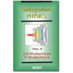 USED-Undergraduate Physics: II by Bhattacharya (Paperback)