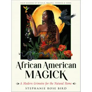 African American Magick by Stephanie Rose Bird – Paperback
