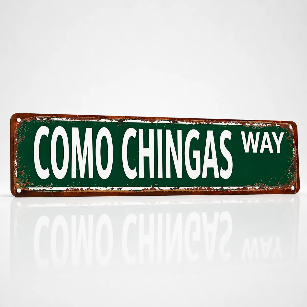 Aluminium Metal Plaque Sign with Funny Mexican Slang Phrase "Como Chingas Way" - Vintage Garage Signs, Quirky Wall Decor for Men's Room, Home Supplies