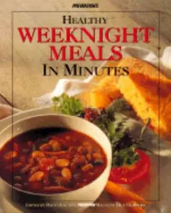 USED-Prevention's Healthy Weeknight Meals in Minutes by Prevention Magazine Editors (Paperback)