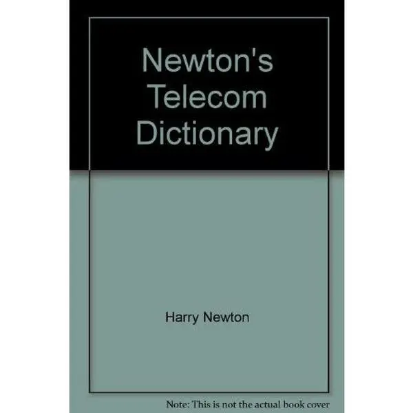 Used Newton's Telecom Dictionary, Harry Newton Author - Paperback Books