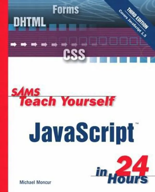 USED Book - Sams Teach Yourself Javascript in 24 Hours by Michael Moncur (Paperback) - english