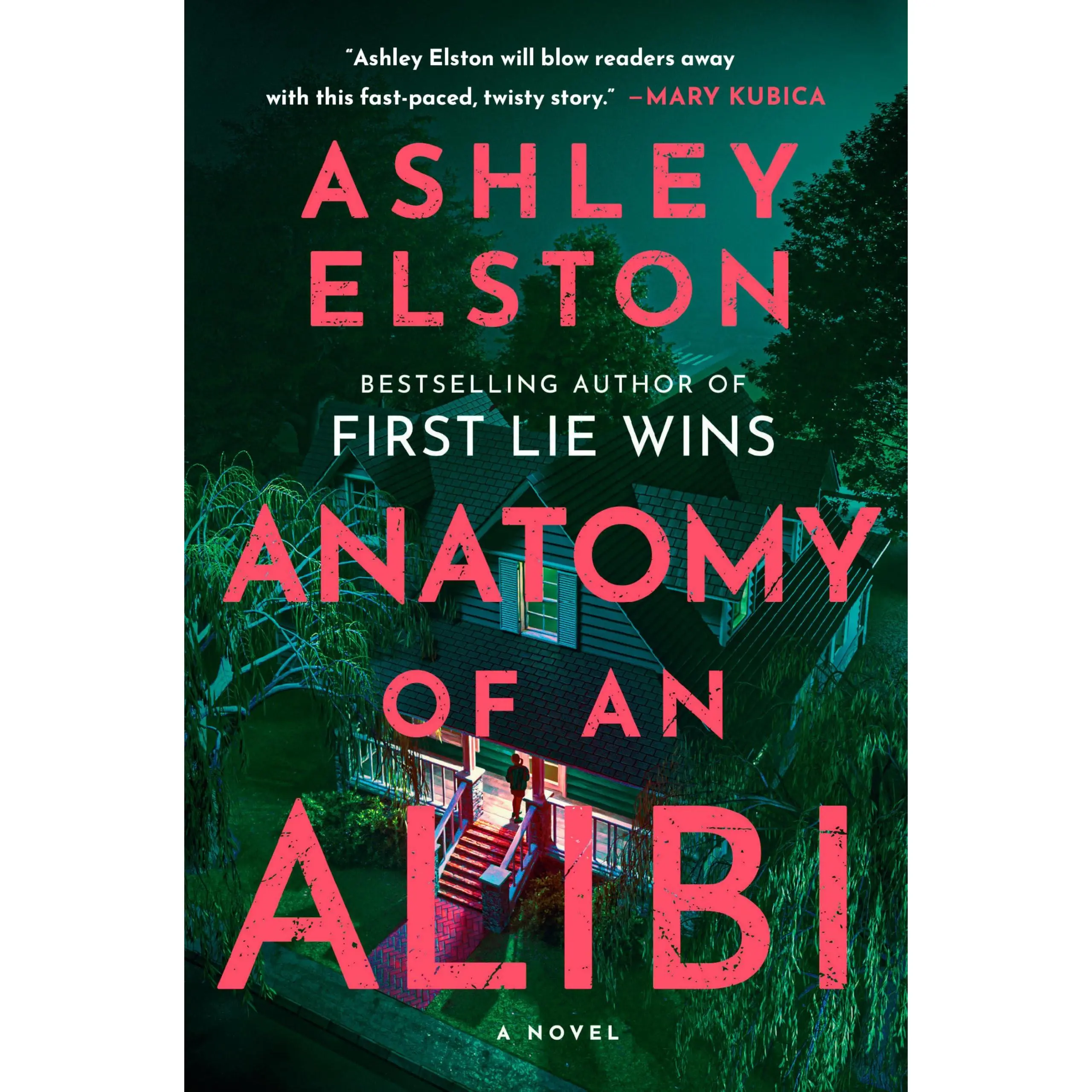 Anatomy of an Alibi -- Ashley Elston - Hardcover