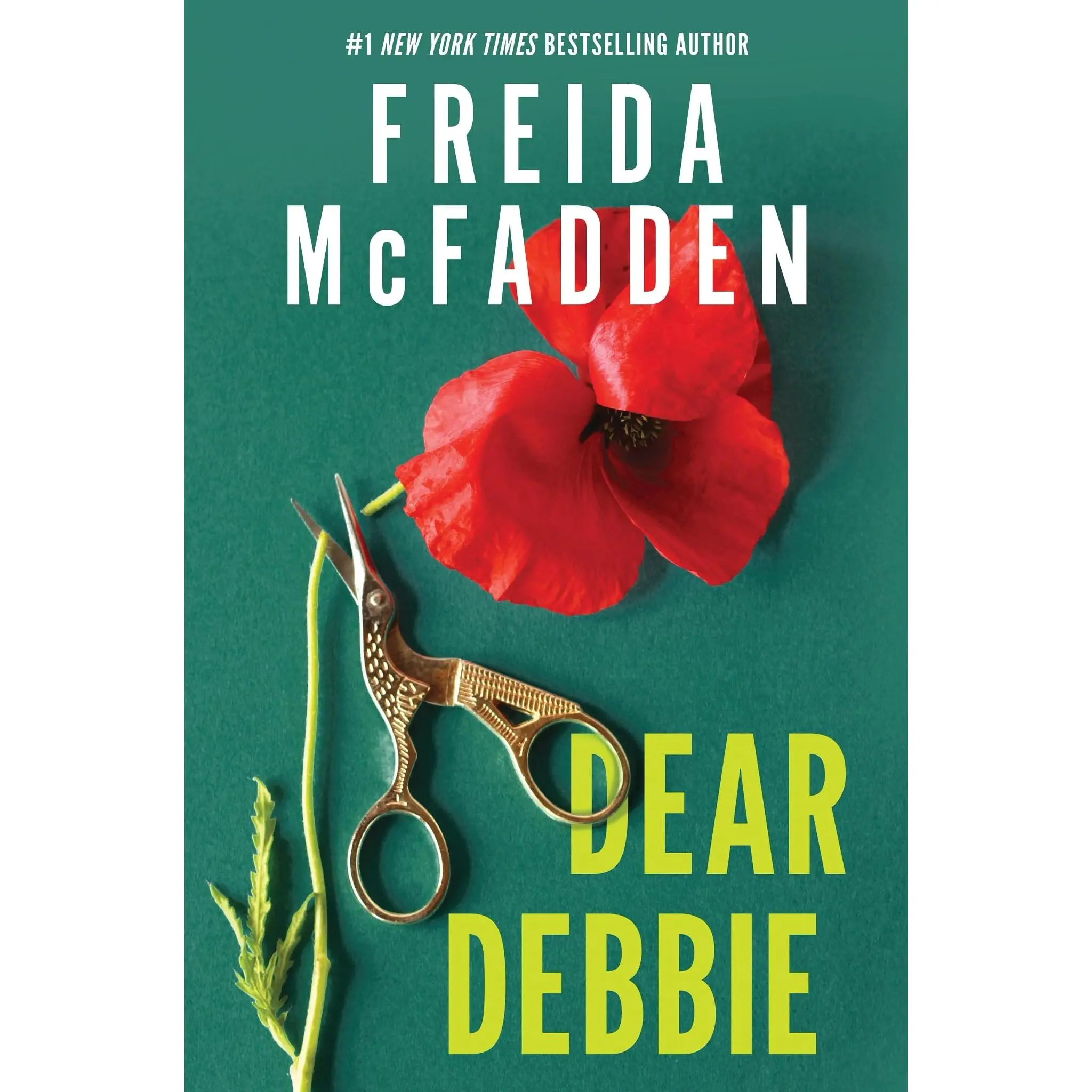 Dear Debbie -- Freida McFadden - Hardcover