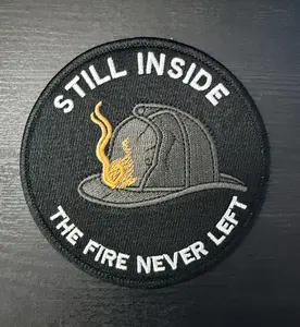 Still Inside The Fire - 4" Limited Ed. Fire Fighter Patch