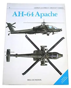 USED-Ah-64 Apache (Osprey Combat Aircraft Series, 6) by Gunston, Bill (Paperback)