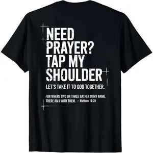 Bold Back Print Prayer Tee - ‘NEED PRAYER? TAP MY SHOULDER’ Full Verse Design for Street Evangelism,Personalized short-sleeved T-shirt, regular length T-shirt, basic base layer.