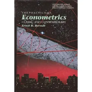 USED Book - The Practice of Econometrics: Classic and Contemporary by Ernst R. Berndt (Hardcover) - english