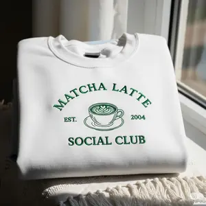 Matcha Latte Social Club Custom Embroidered Sweatshirt, Tea Lovers Crewneck, Aesthetic Matcha Hoodie, Cozy Cafe Gift for Women