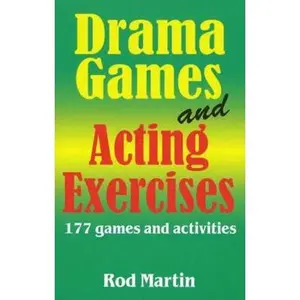 USED-Drama Games and Acting Exercises: 177 Games and Activities for Middle School by Martin, Rod (Paperback)
